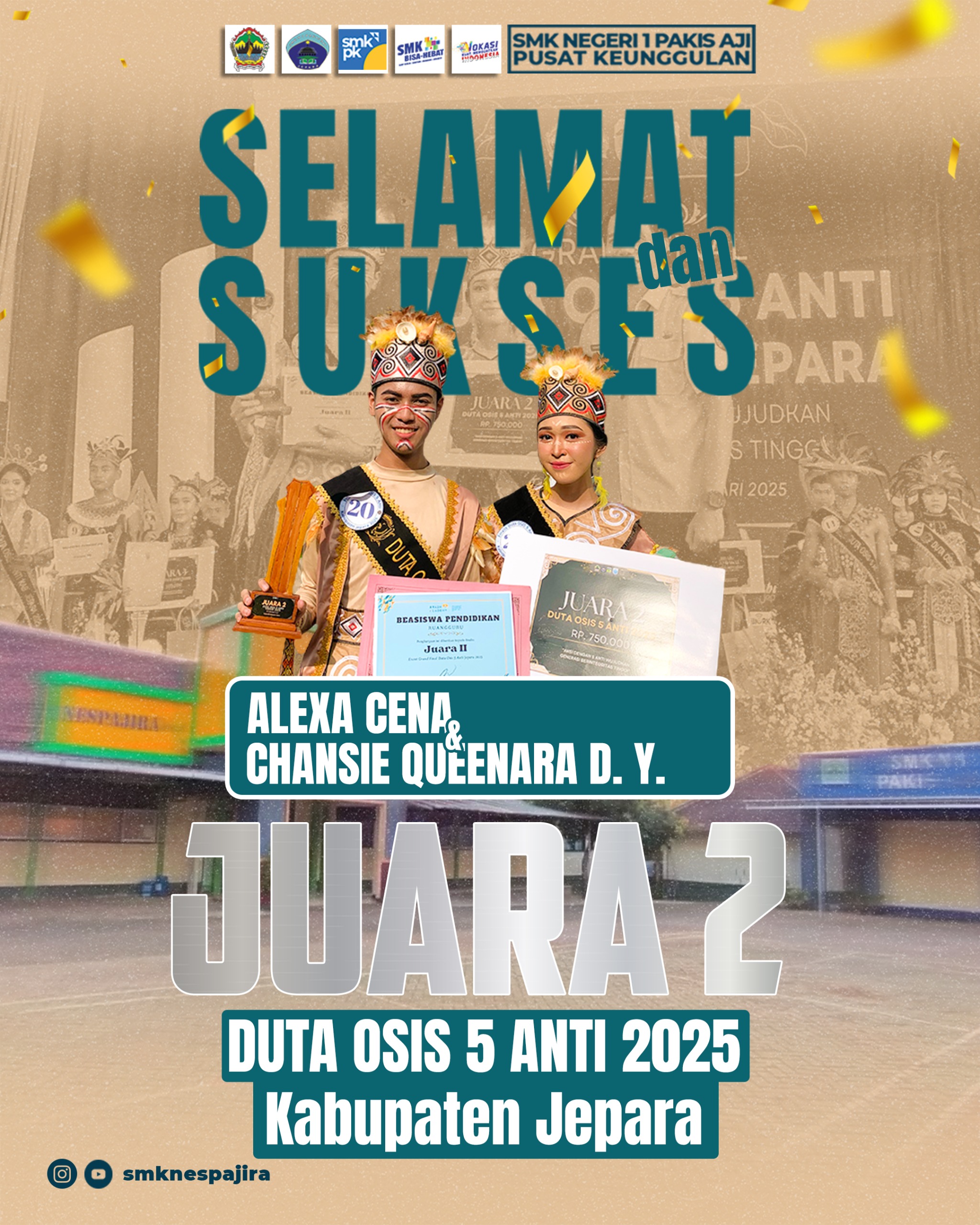 Selamat & sukses Atas prestasi yang diraih Alexa Cena kelas XI MP 1 Chansie Queenara Devita Yolaena kelas XI MP 2 Juara 2 Duta OSIS 5 Anti Kabupaten Jepara Tahun 2025